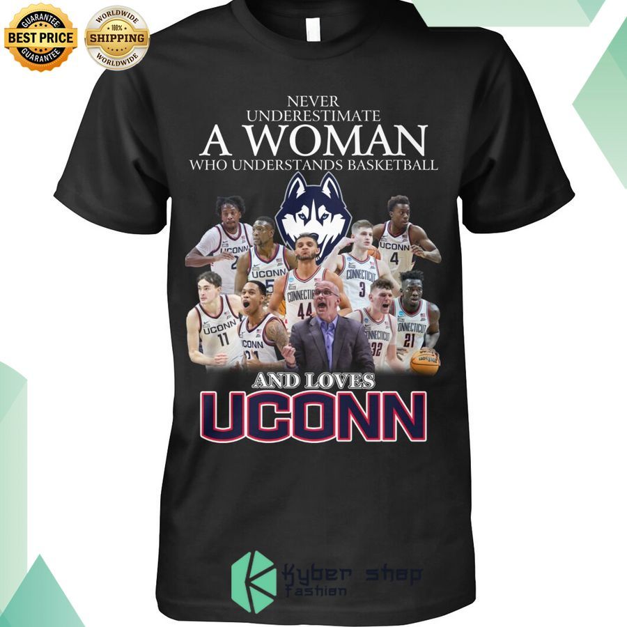 a women who understands basketball and loves uconn huskies shirt hoodie 1 158