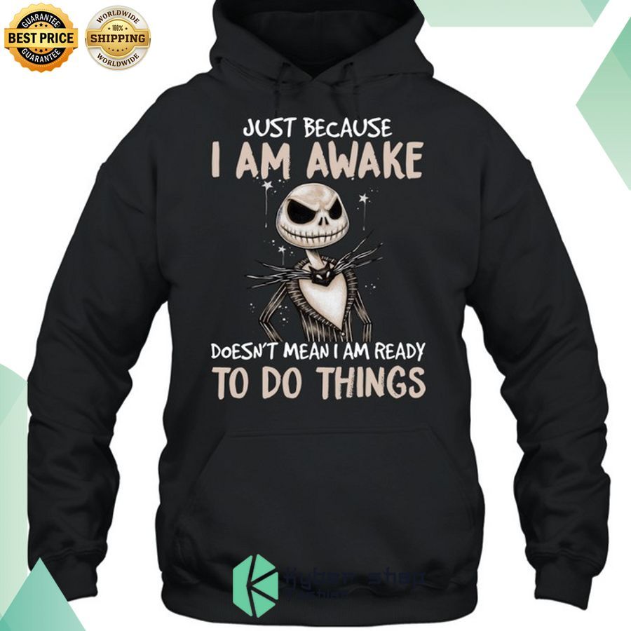 jack skellington doesnt mean i am ready to do things shirt hoodie 2 614