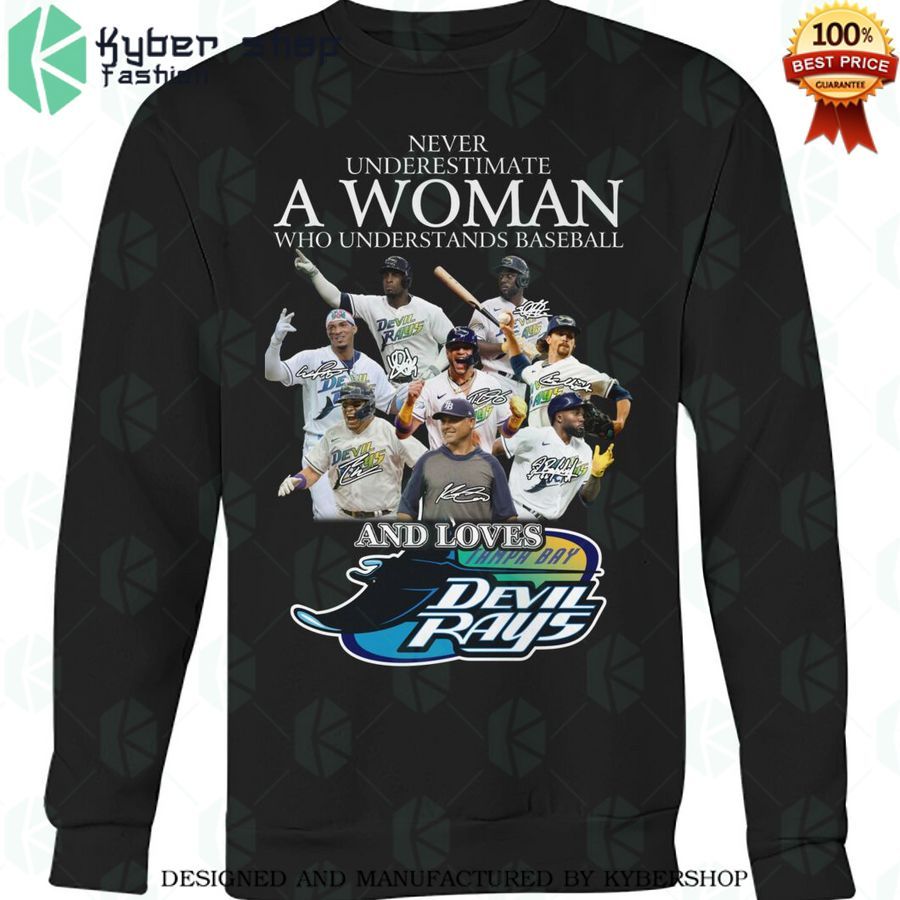 never underestimate a woman who loves tampa bay rays shirt 2 355