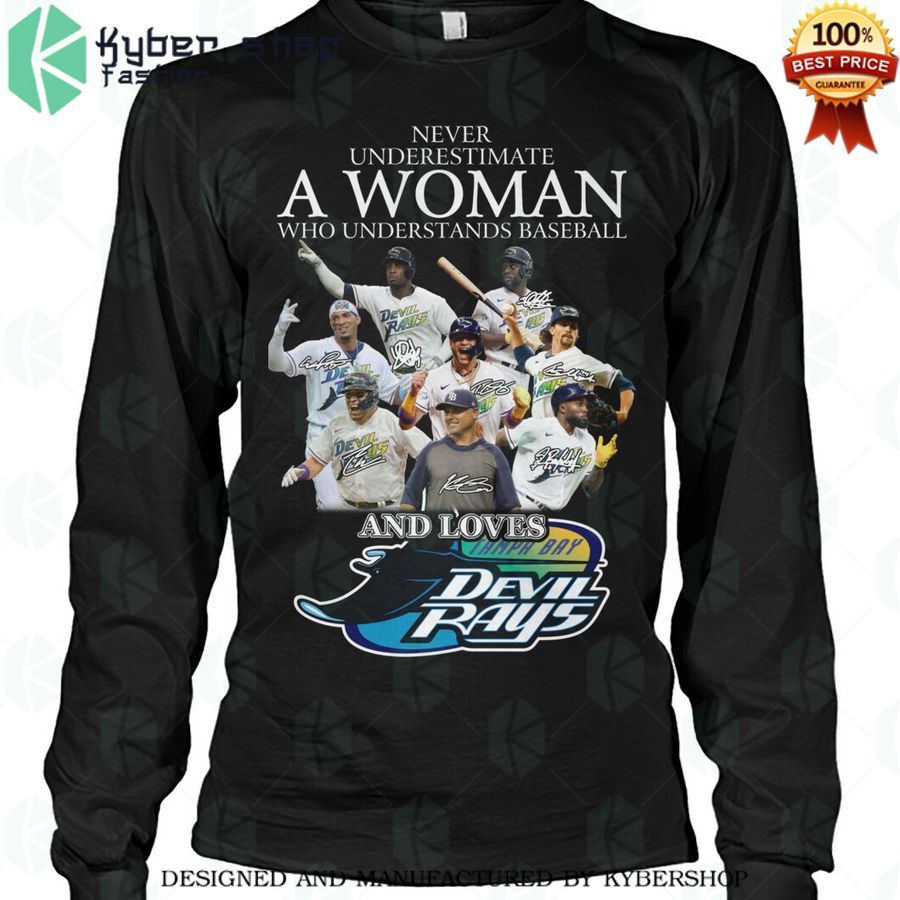 never underestimate a woman who loves tampa bay rays shirt 3 786