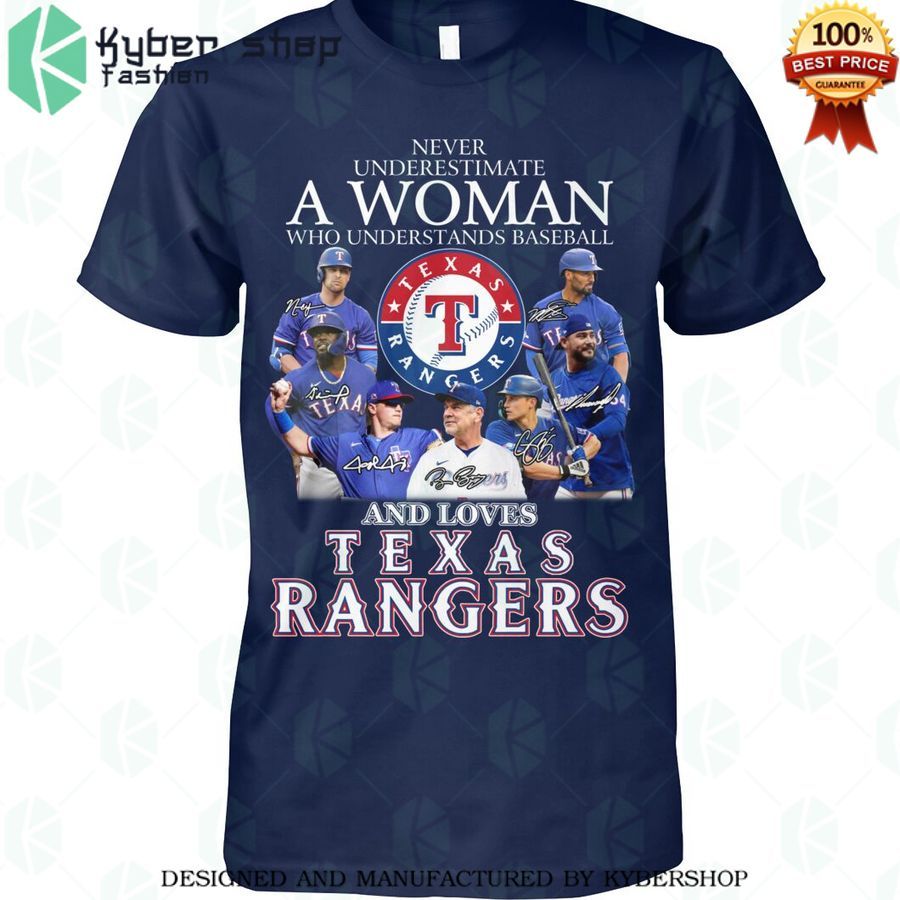 never underestimate a woman who loves texas rangers shirt 1 219