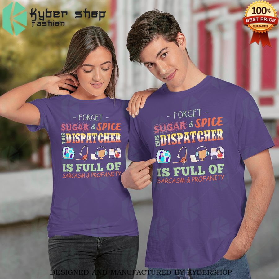 this dispatcher is full of sarcasm and profanity shirt 2 989