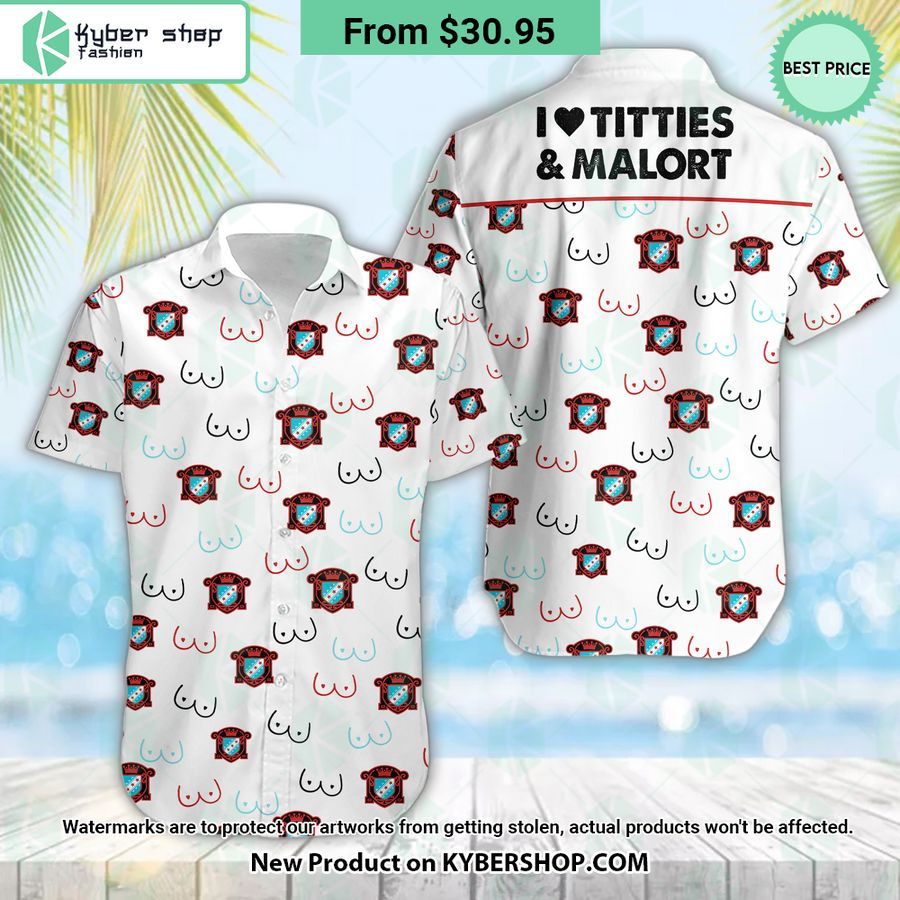 I Love Titties And Malort Hawaiian Shirt